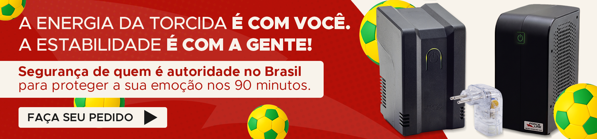 A energia da torcida é com você